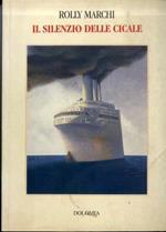 Il silenzio delle cicale: romanzo autobiografico