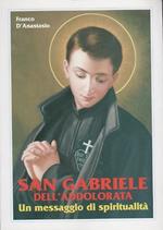 San Gabriele dell’Addolorata: un messaggio di spiritualità