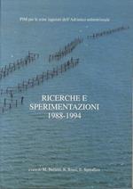 Ricerche e sperimentazioni 1988 -1994: PIM per le zone lagunari dell’Adriatico settentrionale. Contributi presentati in un seminario tenutosi a Verona, 21-22 ottobre 1994