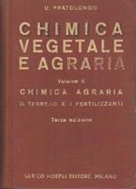 Chimica agraria: il terreno e i fertilizzanti: vol. II. Manuale Hoepli. Terza edizione aggiornata ed aumentata