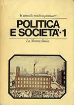 Politica e società. Il mondo contemporaneo 9