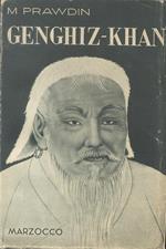 Genghiz - Khan: i cavalieri della steppa alla conquista del mondo. Versione di Franz Glaentzer