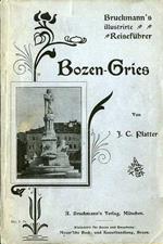 Bozen-Gries und Umgebung. Fünfte Auflage