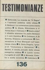 Testimonianze: quaderni mensili. A. XIV (1971): N. 136 A. XV (1972): N. 141