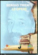 Sergio Trenti: le opere