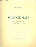 Somenze mate: poesie in dialetto di Trento. Rondola, Toni] Pola, Marco. Con una presentazione dell’editore