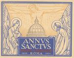 Annus Sanctus Extra Odrinem: Roma: 1933. 1934. Italia Vaticano Anno Santo