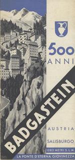 500 anni: Badgastein: Austria: Salisburgo: 1083 s.m.l. Austria Salisburgo Badgastein. La fonte d’eterna giovinezza