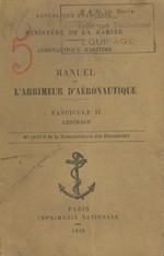 Ministere de la Marine: Aeoronautique maritime: Manuel de l’arrimeur d’aeronautique: Fascicule II: Arrimage