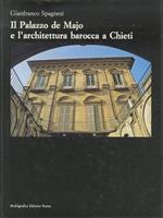 Il Palazzo de Majo e l’architettura barocca a Chieti