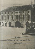Storia del gabinetto di lettura di Este: 1847-1997