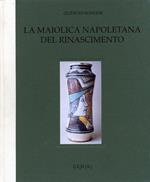 La Maiolica Napoletana del Rinascimento