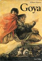 Francisco Goya. Form Und Gehalt Seiner Kunst
