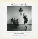 Èclats de vie. Guy Durand Photographies