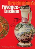 Bruckmann's Fayence-Lexikon. Majolika, Fayence, Steingut