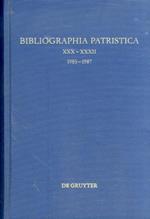 Bibliographia Patristica. XXX-XXXII. Die Erscheinungen der Jahre 1985-1987