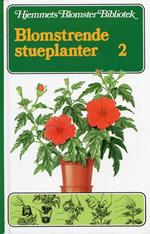 Blomstrende stueplanter. 2