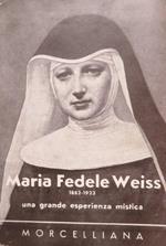 Suor Maria Fedele: 1882-1923