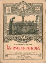 La buona parola: corso di religione per le scuole medie approvato dalla competente autorità ecclesistica: sui programmi ministeriali 10 luglio 1930