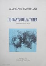 Il pianto della terra: dramma in tre atti