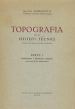 Topografia per gli istituti tecnici: I: Preliminari, strumenti semplici