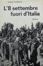 L’8 settembre fuori d’Italia