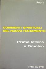 Prima lettera a Timoteo. Commenti spirituali del Nuovo Testamento