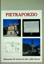 Pietraporzio: momenti di storia in alta Valle Stura