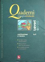 Costituzione e lavoro. Quaderni rassegna sindacale. Lavori, a. 10, n. 2 (aprile-giugno 2009). Quaderni rassegna sindacale. Lavori