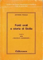 Fonti orali e storia di Sicilia: testi dalla ”Raccolta Cannizzaro”. Quaderni del Centro internazionale di etnostoria
