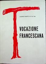 Vocazione francescana. Versione italiana a cura dei Frati minori cappuccini di Lombardia. Spirito e tempo. Ser. 2 4