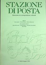 Stazione di posta: bimestrale di corrispondenze culturali: N. 58/60 (giugno 1995)