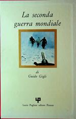 La seconda guerra mondiale: con letture e testimonianze