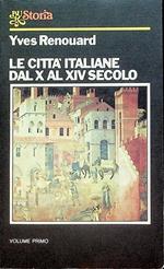Le città  italiane dal X al XIV secolo