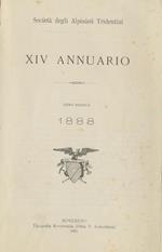 Società  degli Alpinisti Tridentini: XIV annuario: 1888