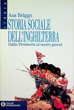 Storia sociale dell'Inghilterra: dalla Preistoria ai nostri giorni