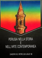 Perugia nella storia e nell’arte contemporanea: Chiostri di S. Pietro 2 e 30 luglio 1989. Supplemento al n.1 di Arte Italia Illustrata