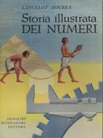 Storia illustrata dei numeri. Con illustrazioni di Andre Charles Keeping, Kenneth Symonds e tavole geoografiche di Marjorie Saynor