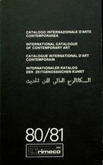 Catalogo internazionale d’arte contemporanea = International catalogue of contemporary art = Catalogue international d’art contemporain = Internationaler Katalog der zeitgenossischen Kunst: N. 80/81