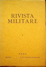 Rivista militare: A. XXIX (luglio-agosto 1973)