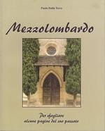 Mezzolombardo: per sfogliare alcune pagine del suo passato