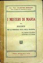 I misteri di Maria ossia discorsi per le principali feste della Madonna