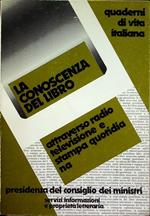 La conoscenza del libro attraverso radio, televisione e stampa quotidiana. Quaderni di Vita italiana 16