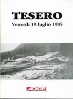 Tesero: venerdì 19 luglio 1985