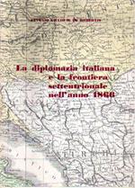 La diplomazia italiana e la frontiera settentrionale nell’anno 1866