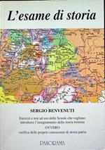 L’esame di storia: esercizi e test ad uso delle scuole che vogliono introdurre l’insegnamento della storia trentina, ovvero verifica delle proprie conoscenze di storia patria: eserciziario condotto sui quattro volumi della Storia del Trentino e sull’