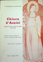 Chiara d’Assisi: lampi de luce ne l’or de notte de la vita: dal VII centenario della morte... 1253 all’VIII centenario della nascita... 1993-1994: poesie ”guasi in romanesco”