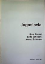 Jugoslavia: Bora Iljovski, Edita Schubert, Andraz Salamun: Biennale di Venezia, giugno-settembre 1982