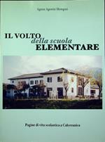 Il volto della Scuola elementare: pagine di vita scolastica a Calceranica