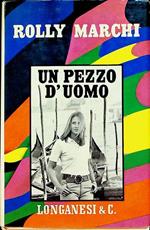 Un pezzo d’uomo: romanzo